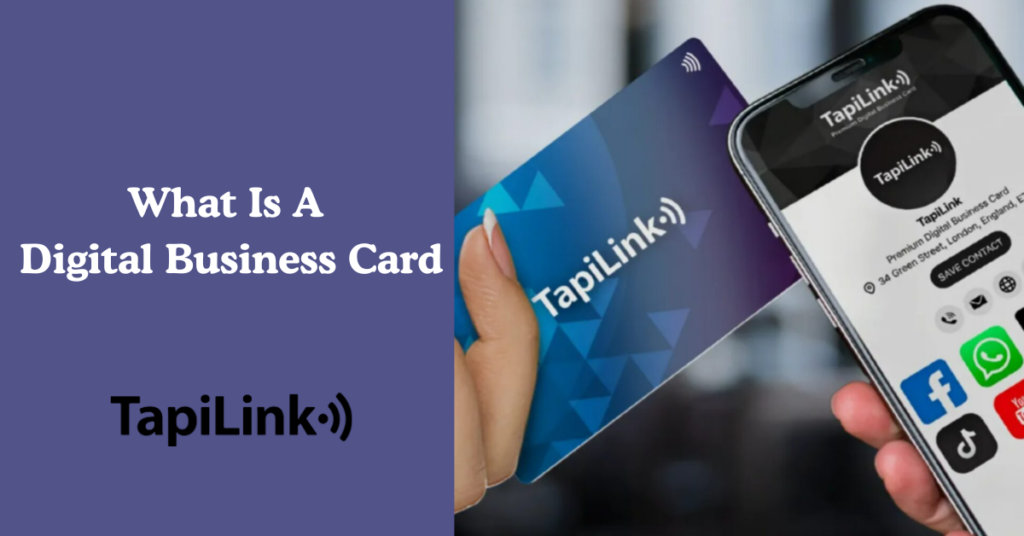 What Is A Digital Business Card: The Complete Overview