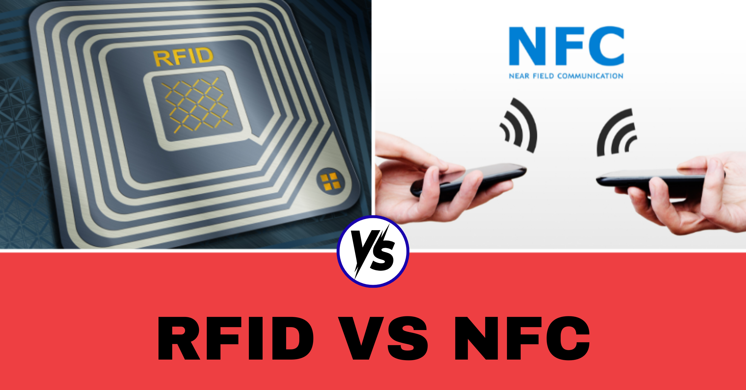 Near Field Communication vs RFID