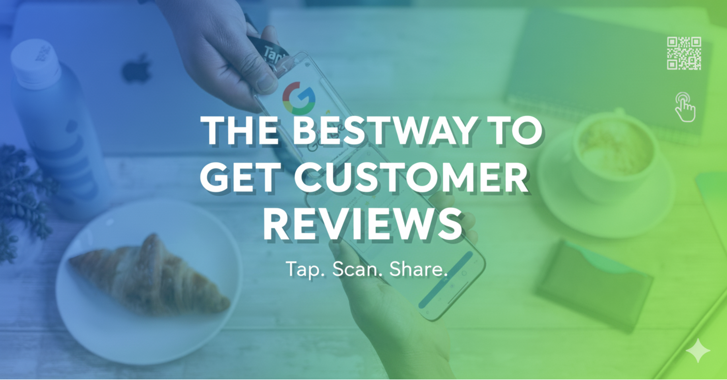 Best Way to Get Customer Reviews